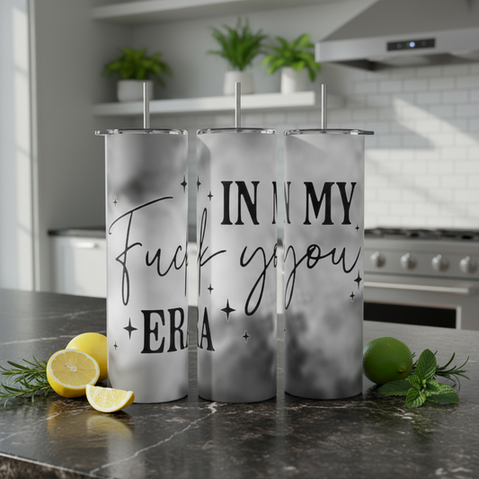 In My Fu*k You Era 20oz Tumbler handmade custom gift by Kreative By Design