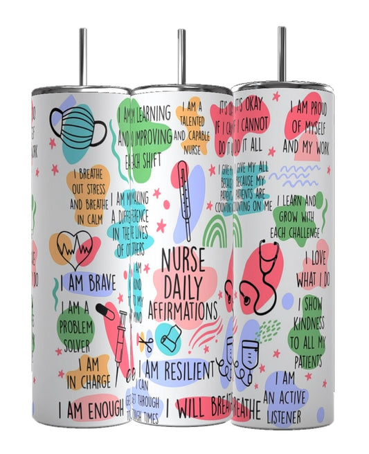 Nurse Affirmation 20 oz Skinny Tumbler