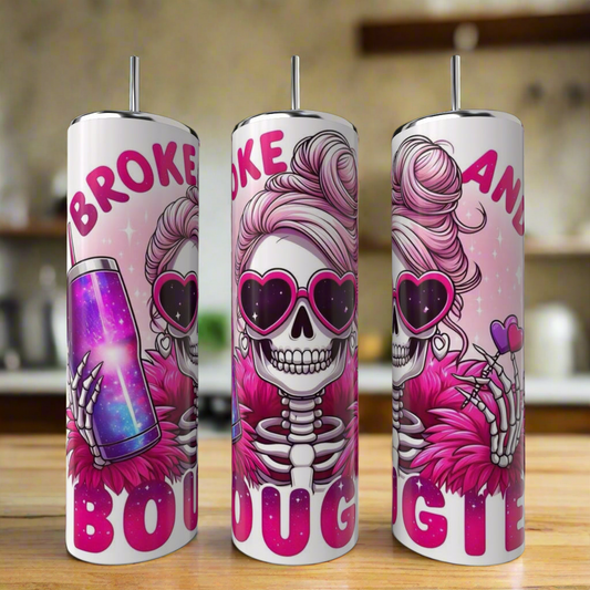 Broke And Bougie 20 oz Stainless Steel Tumbler