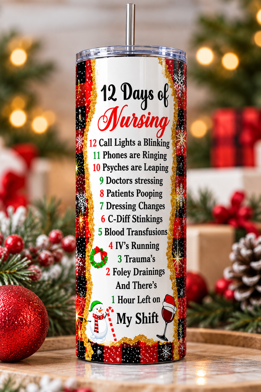 12 Days of Nursing & CNA Christmas Tumbler – Funny Healthcare Holiday Gift | 20 oz Skinny Tumbler