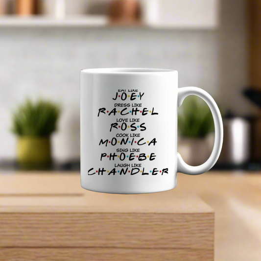 Be There For You Mug