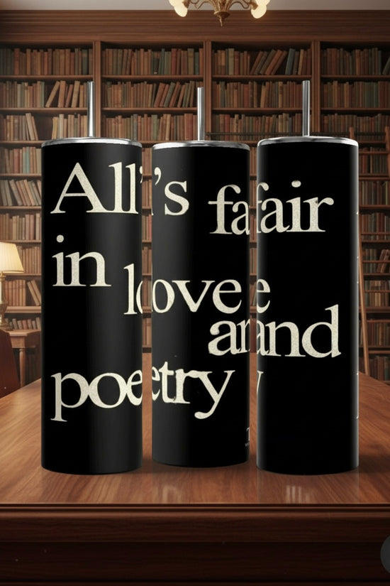 All’s Fair -20oz Skinny Tumbler with Lid and Reusable Straw handmade custom gift by Kreative By Design