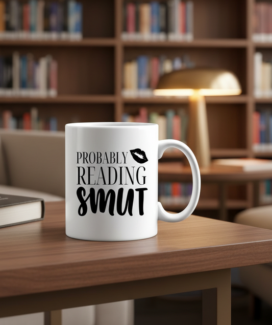 Probably reading smut mug